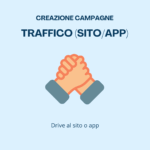 Campagne Traffico: Guida Utenti al Sito o App